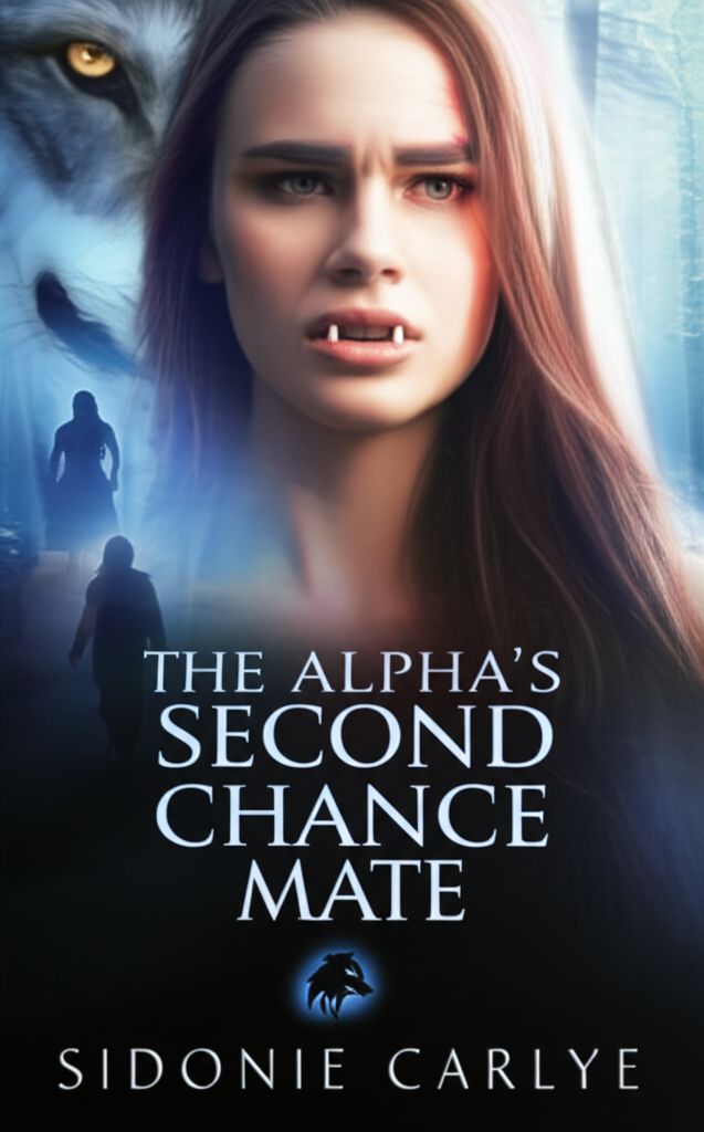 The Alpha's Second Chance Mate by Sidonie Carlyle